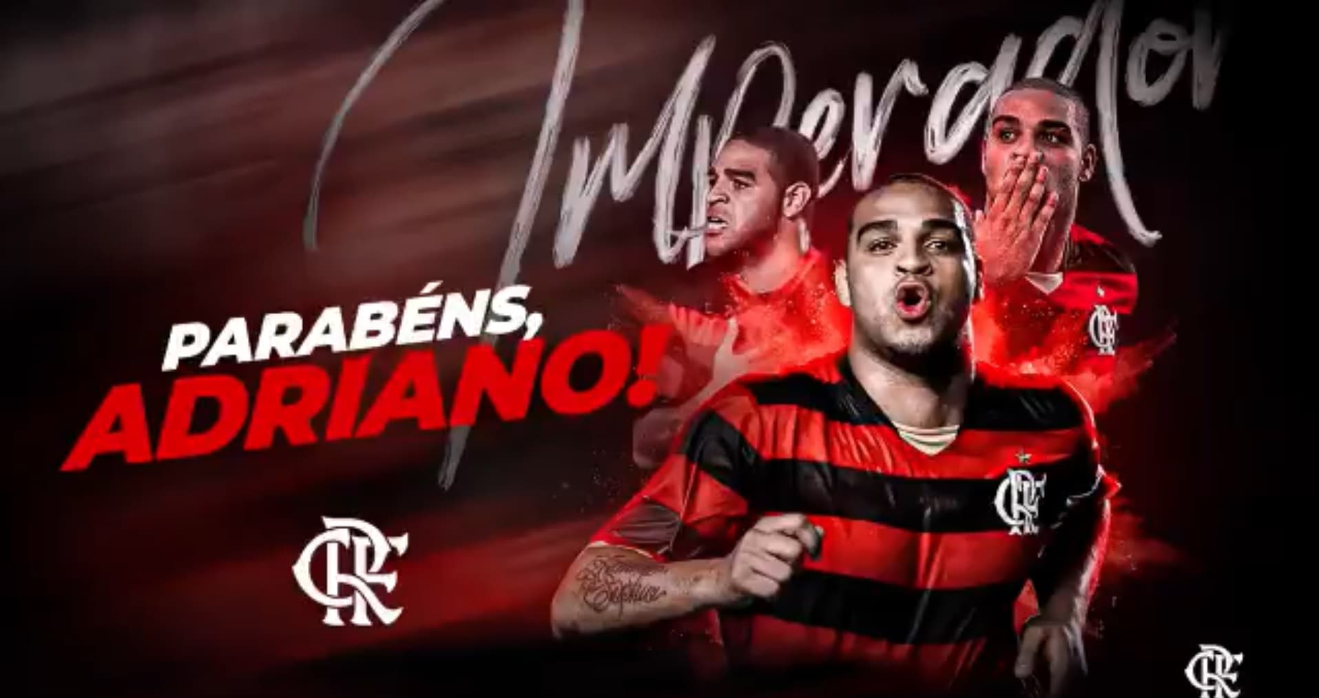 Adriano Imperador aniversario homenagem flamengo