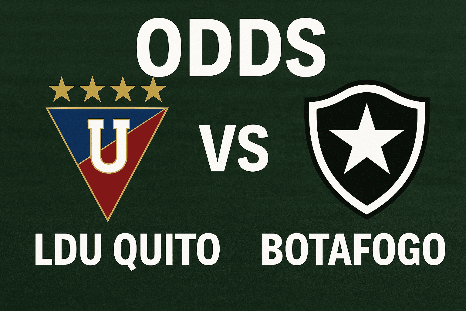 ldu quito vs botafogo libertadores 2025 odds