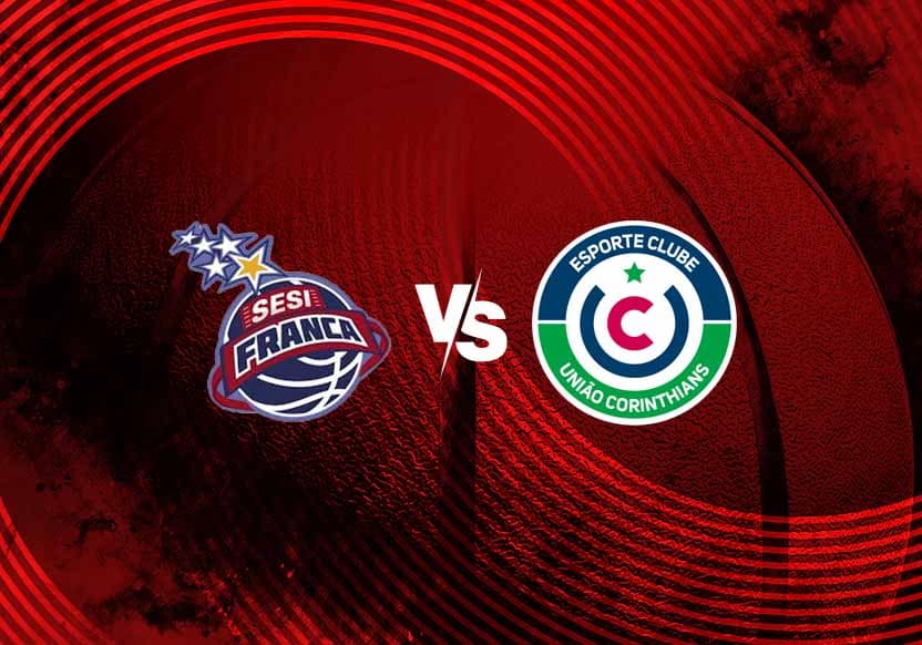 Sesi Franca x União Corinthians: Palpite, Onde Assistir - NBB (30/10)