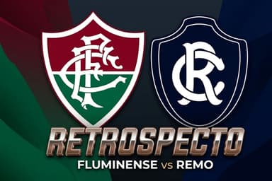 Montagem com escudos de Fluminense e Remo com texto "retrospecto"