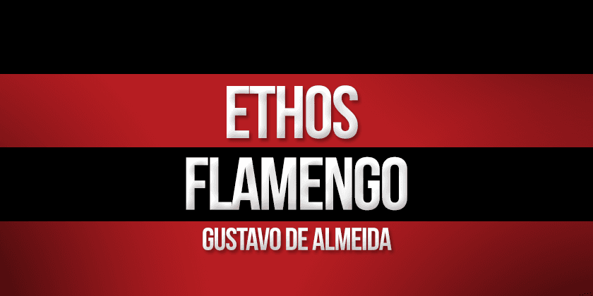 blog-ethos-flamengo-mundo-rubro-negro-flamengo