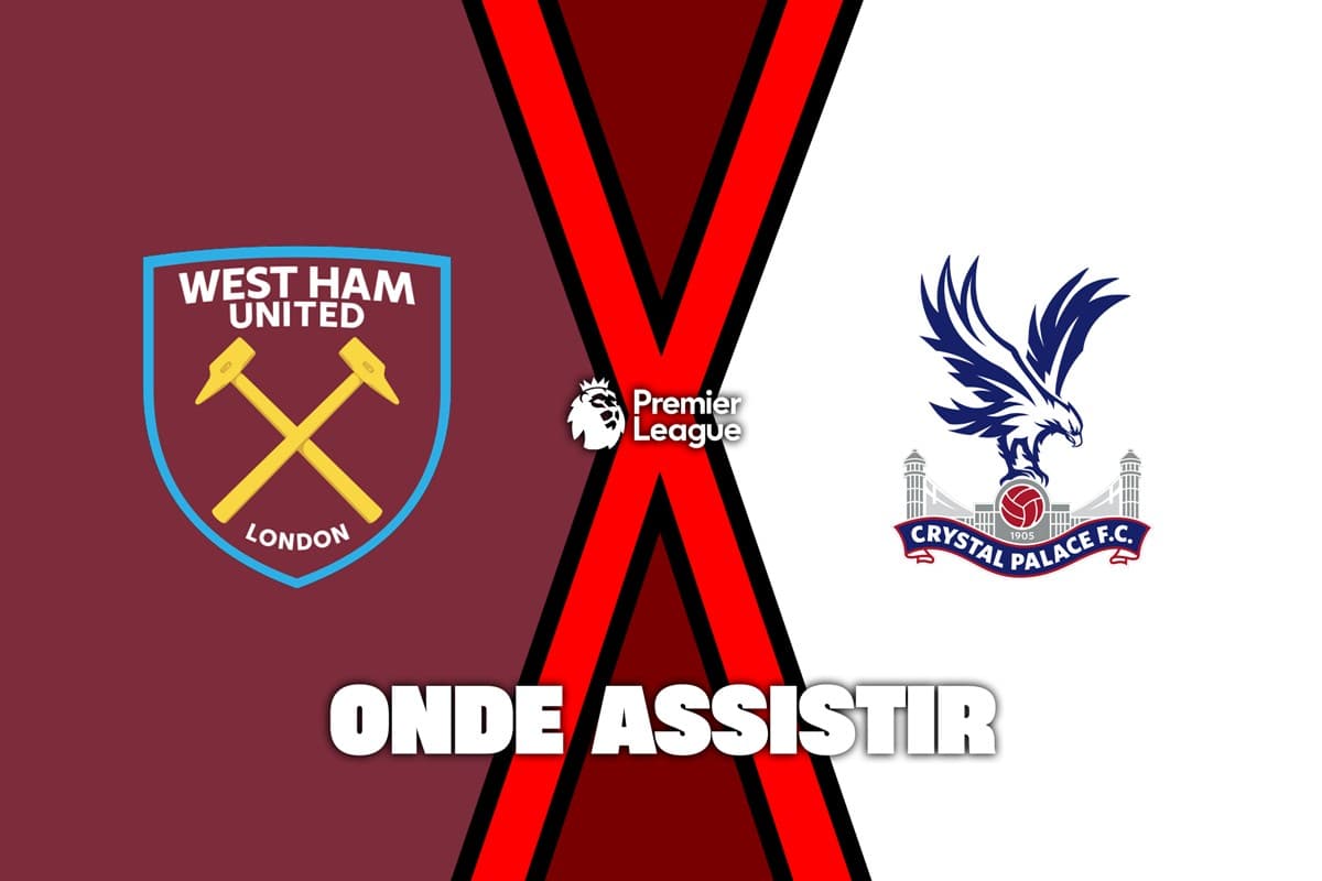 Escudos de West Ham e Crystal Palace divididos por um "X" indicando o confronto e a logo da Premier League acompanhada de um letreiro escrito "onde assistir"